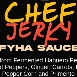 Chef Jerky FYHA Sauce